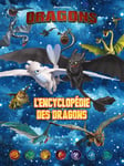 Dreamworks - Dragons- L'encyclopédie des dragons (Jeunesse)