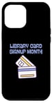 Coque pour iPhone 14 Plus Septembre est le mois d'inscription à la carte de bibliothèque