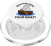 Row Row Row Your Goat Funny Animal Pun PopSockets PopGrip for MagSafe