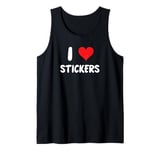 I Love Stickers - Heart - Art Artist Journal Journaling Tank Top