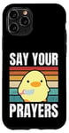 iPhone 11 Pro Say Your Prayers - Funny Duck With Knife Meme Case