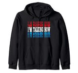 I'm Talking Now Red Blue Repeated Word I'm Talking Zip Hoodie