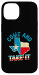 Coque pour iPhone 14 Drapeau du Texas USA Independence Day Come And Take It