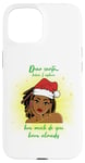 Coque pour iPhone 15 Cher Père Noël, avant que je ne t'explique à quel point tu sais déjà amusant