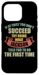 iPhone 16 Pro Jackson Personalized Name Shirt Jackson First Name Case