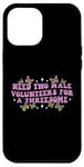 iPhone 12 Pro Max Need Two Male Volunteer Funny inappropriate Shirts for Women Case