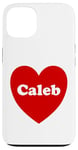 iPhone 13 I Love Caleb Heart Cute Caleb Name Birthday Case