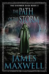 The Path of the Storm (The Evermen Saga Book 3)