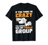 If You Think Im Crazy Dice Game Farkle T-Shirt