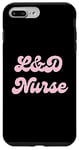 Coque pour iPhone 7 Plus/8 Plus Chemise d'infirmière de travail et d'accouchement L & D Cadeau d'appréciation pour infirmière