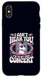 Coque pour iPhone X/XS I Can't Hear You I'm in My Own Concert Unicorn Music Lover