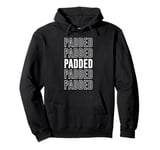 Padded Pullover Hoodie