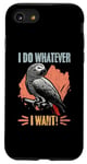 Coque pour iPhone SE (2020) / 7 / 8 I Do Whatever I Want Perroquet gris africain ornithologue rétro