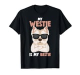 My Westie is My Bestie West Highland White Terrier Dog T-Shirt