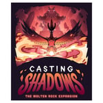 Casting Shadows: The Molten Rock Expansion