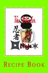 Createspace Independent Publishing Platform The Blender Ninja Ninja: Recipe Book