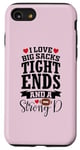 Coque pour iPhone SE (2020) / 7 / 8 I Love Big Sacks Tight Ends Strong D Funny Football Women