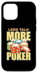 iPhone 12/12 Pro Less Talk More Poker Loves Card Game Casino Luck Poker Dice Case