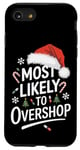 iPhone SE (2020) / 7 / 8 Christmas Shopping Holiday Shopping Most Likely To Overshop Case