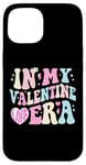 iPhone 15 In My Valentine Era Valentines Day Case