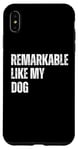 Coque pour iPhone XS Max Remarquables, comme mon chien, des animaux amusants, des amoureux des chiens