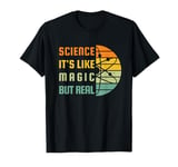 Science Is Like Magic But Real Physician T-Shirt