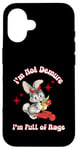 Coque pour iPhone 16 « I'm Not Demure I'm Full of Rage UnHinged Statement »