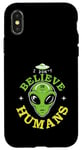 Coque pour iPhone X/XS Extraterrestre drôle alien citation