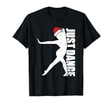 Just Dancing Dance Christmas Pajama Cool X-Mas Dancer T-Shirt