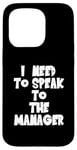 Coque pour iPhone 15 Pro J'ai besoin de parler au directeur - Karen Funny Meme - Stars