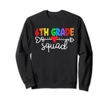 6th Grade Squad Teachers Boys Kids Students Back to School Sweatshirt