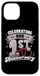 iPhone 14 1st Wedding Anniversary Celebrating 1 Year Matching Gift Case