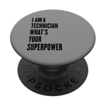 I am a Technician what at's your superpower PopSockets PopGrip Adhésif