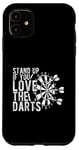 iPhone 11 STAND UP IF YOU LOVE THE DARTS Dartboard Dart Sport Case