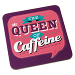 Back Chat Backchat 'The Queen of Caffeine' Coaster Christmas Birthday Mother's 