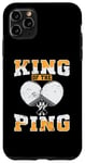 Coque pour iPhone 11 Pro Max King of The Ping Pong Louche de tennis de table