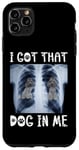 Coque pour iPhone 11 Pro Max Caniche gris humoristique I Got That Dog in Me Xray Meme