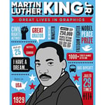 Great Lives in Graphics: Martin Luther King (inbunden, eng)