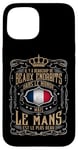 Coque pour iPhone 15 Le Mans est l'endroit le plus beau que je connaisse