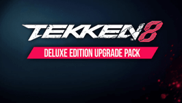 TEKKEN 8 - Deluxe Edition Upgrade Pack (PC)