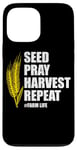 iPhone 13 Pro Max Seed Pray Harvest Repeat Farming Farmer Life Men Women Case