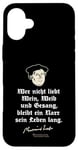 iPhone 16 Plus Martin Luther Quote Wine, Woman and Vocal Martin Luther Case