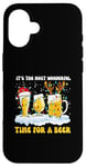 Coque pour iPhone 16 Lover Christmas It's The Most Wonderful Time for a Beer