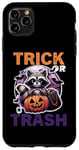 Coque pour iPhone 11 Pro Max Trick or rather Trash, Costume drôle de raton laveur 2024 Halloween