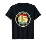 15 Year Work Anniversary Jubilee Just Hired 15 Years Ago T-Shirt