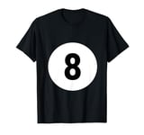 Black Ball Eight Costume Magic Pool T-Shirt