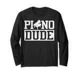 Pianist Keyboard Music Musician Piano Lover Novelty Long Sleeve T-Shirt