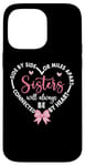 Coque pour iPhone 14 Pro Max Side By Side Miles Apart Sisters Always Be Connected Heart