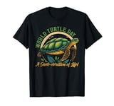 World Turtle Day A Shell Ebration Of Life Tortoise Lover T-Shirt