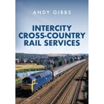 InterCity Cross-country Rail Services (häftad, eng)